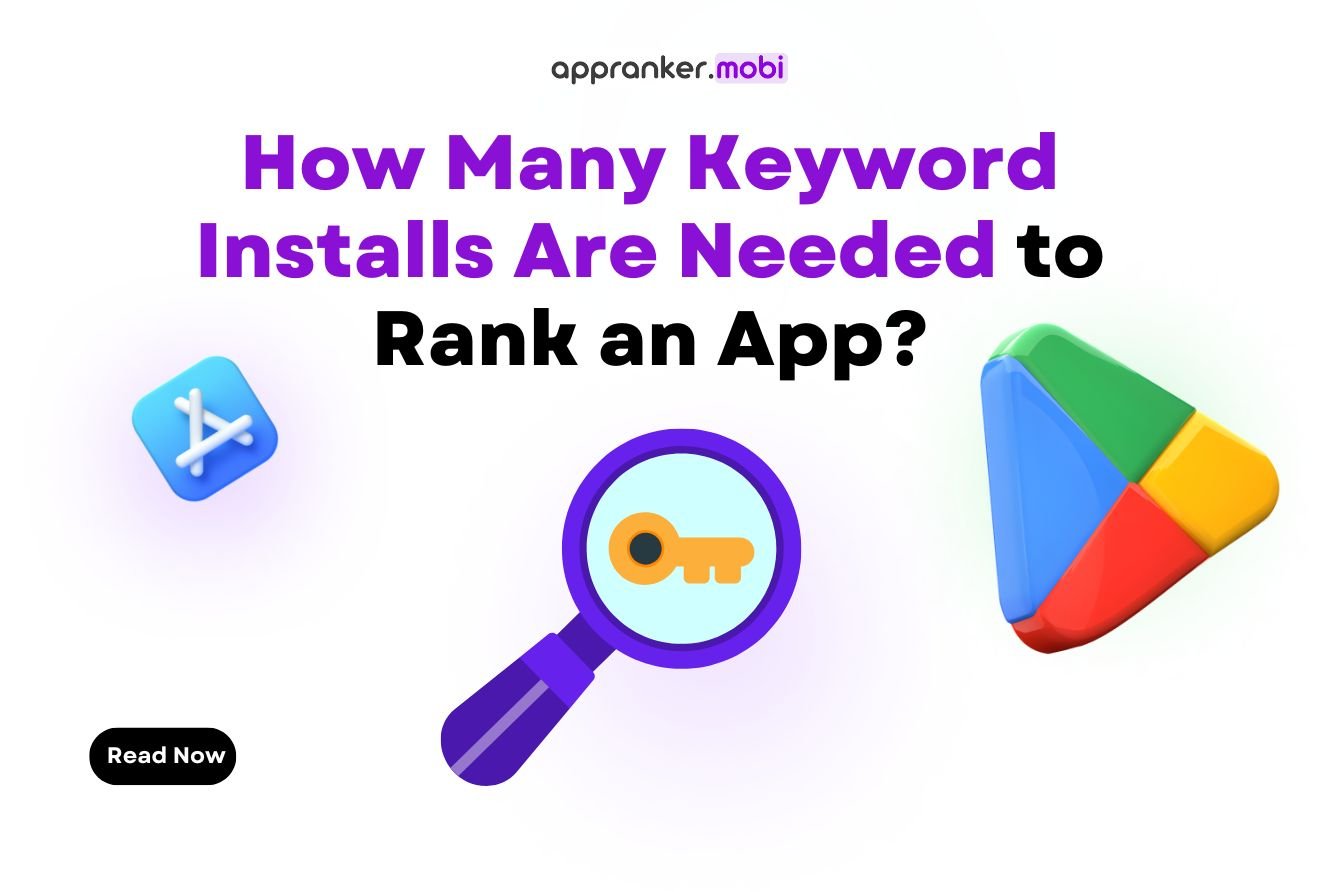 How many keyword installs are needed to rank an app