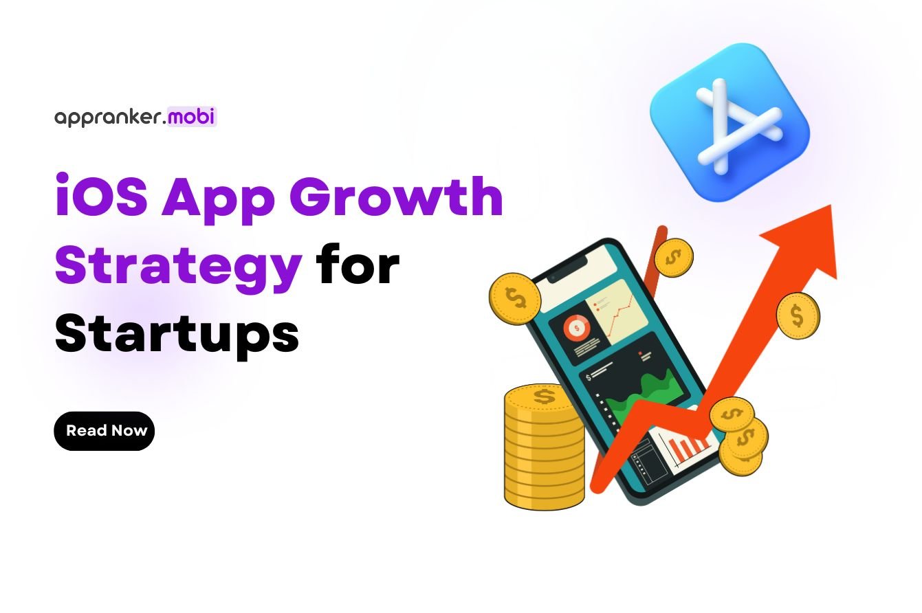 iOS app growth strategy for startups