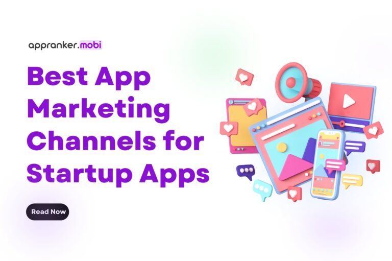 Best app marketing channels for startup apps
