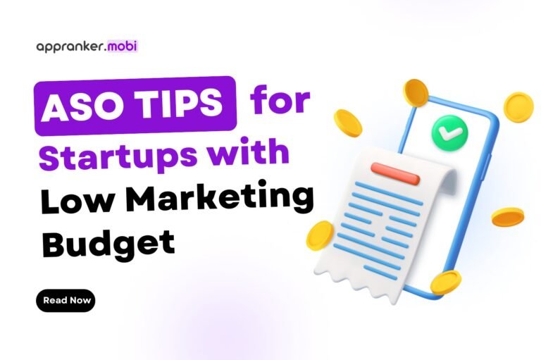ASO tips for startups with low marketing budget