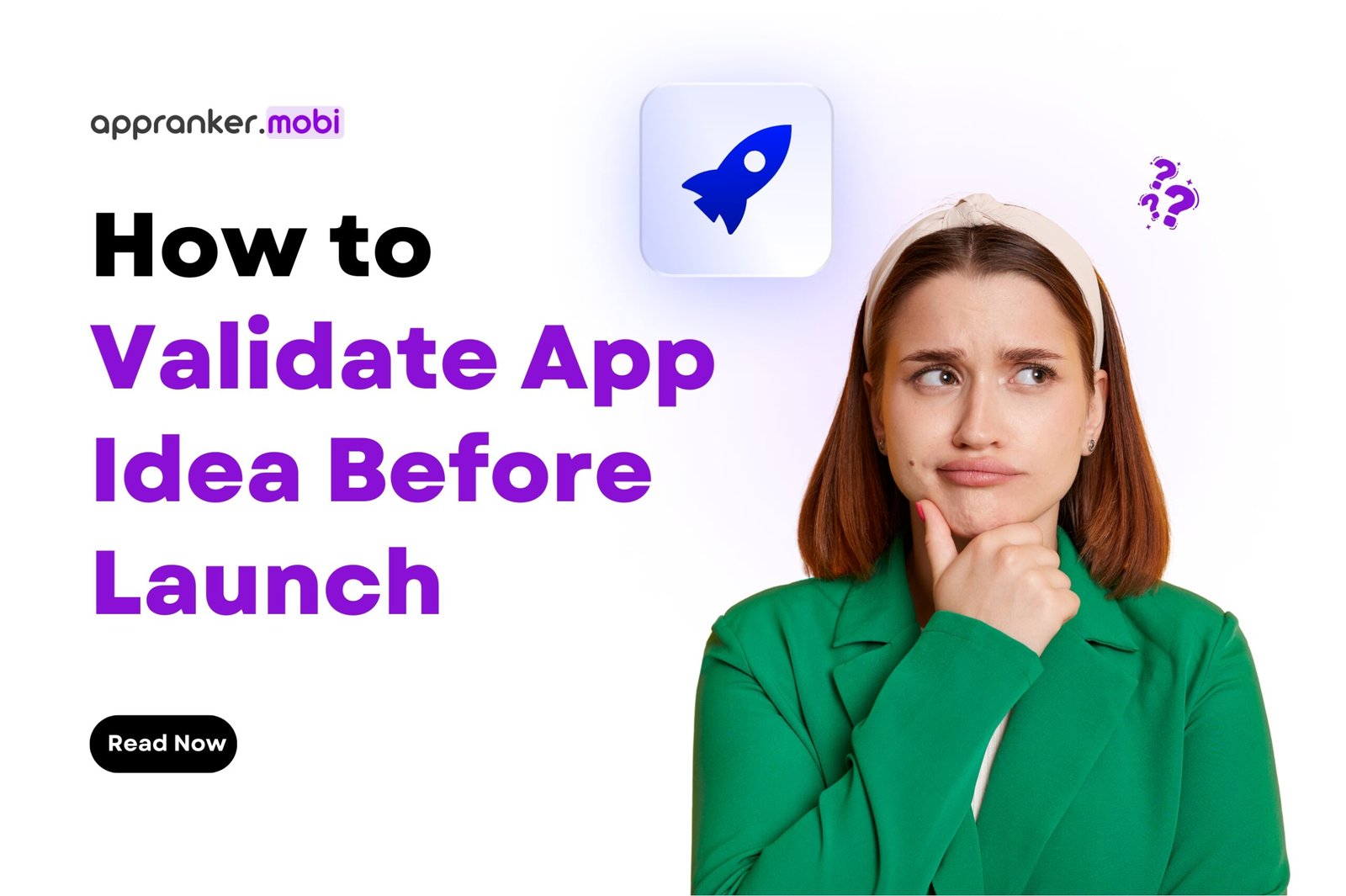 How to Validate App Idea Before Launch
