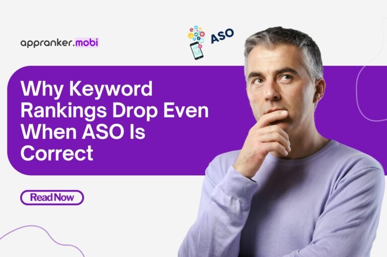 why keyword rankings drop even when ASO is correct